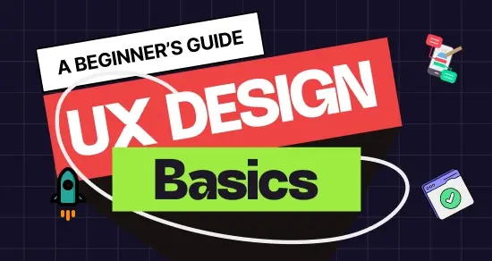 Module 2: Master UX design fundamentals